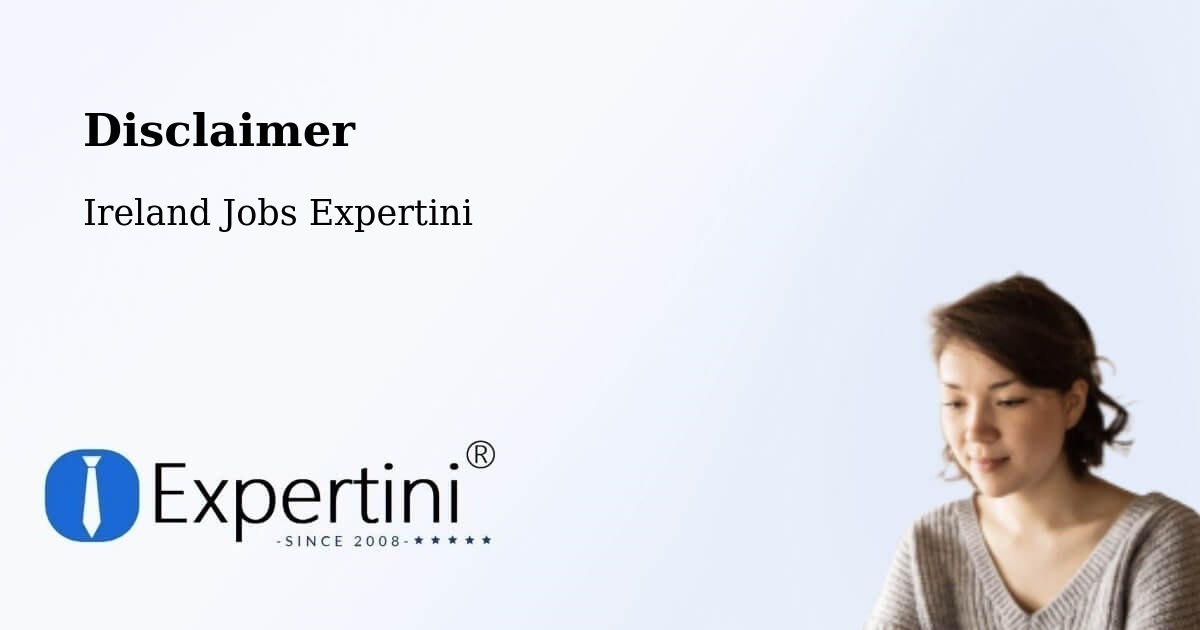 Disclaimer – Cork - Ireland Jobs Expertini